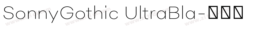 SonnyGothic UltraBla字体转换 SonnyGothic UltraBla字体转换
